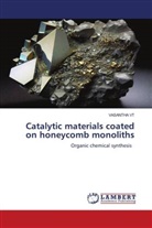 Vasantha Vt - Catalytic materials coated on honeycomb monoliths