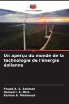 Karima A. Mahmoud, Hamed I. E. Mira, Fouad A. S. Soliman - Un aperçu du monde de la technologie de l'énergie éolienne