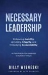 Billy Wisneski - Necessary Leadership