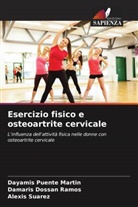 Damaris Dossan Ramos, Dayamis Puente Martín, Alexis Suárez - Esercizio fisico e osteoartrite cervicale