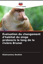 Khairunnisa Ibrahim - Évaluation du changement d'habitat du singe proboscis le long de la rivière Brunei