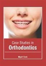 Wyatt Cook - Case Studies in Orthodontics