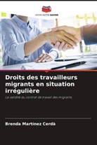 Brenda Martínez Cerdà - Droits des travailleurs migrants en situation irrégulière