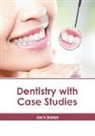 Jack Baker - Dentistry with Case Studies