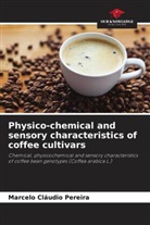 Marcelo Cláudio Pereira - Physico-chemical and sensory characteristics of coffee cultivars