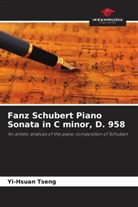 Yi-Hsuan Tseng - Fanz Schubert Piano Sonata in C minor, D. 958