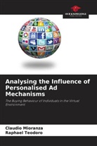 Claudio Mioranza, Raphael Teodoro - Analysing the Influence of Personalised Ad Mechanisms