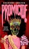 Zachary Graves - Promicide