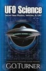 G. O. Turner, Kaz Morran - UFO Science