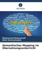 Alieh Hemmatzadeh, Mohammad Mohammadi - Semantisches Mapping im Übersetzungsunterricht