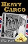 Ryan G Plut - Heavy Cargo