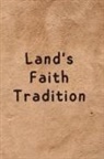 James Elijah - Land's Faith Tradition