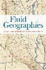 K. Maria D. Lane, Lane K. Maria D. - Fluid Geographies