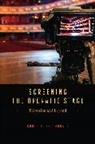 Christopher Morris - Screening the Operatic Stage
