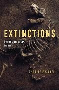 Charles Frankel, Frankel Charles - Extinctions From Dinosaurs to You