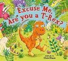 Scholastic, Clare Elsom, Elsom Clare - Excuse Me, Are You a T-Rex?