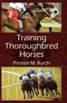 Alex Bower, Preston M. Burch - Training Thoroughbred Horses