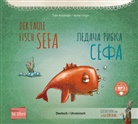 Tülin Kozikoglu, Tülin Kozikoğlu, Sedat Girgin - Der faule Fisch Sefa (Deutsch-Ukrainisch)