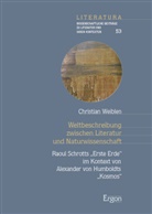 Christian Weiblen - Weltbeschreibung zwischen Literatur und Naturwissenschaft