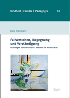 Bruno Hildenbrand - Fallverstehen, Begegnung und Verständigung