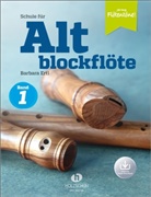 Barbara Ertl - Schule für Altblockflöte 1 (mit Audio-Download)