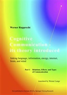 Werner Rupprecht, Werner  Rupprecht, Werner Rupprecht - Cognitive Communication - its theory introduced