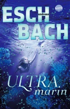 Andreas Eschbach - Ultramarin (3)
