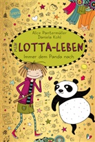 Daniela Kohl, Alice Pantermüller, Daniela Kohl - Mein Lotta-Leben (20). Immer dem Panda nach