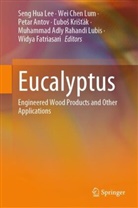 Petar Antov, Petar Antov et al, Wei Chen Lum, Widya Fatriasari, ¿Ubo¿ Kri¿¿ák, Kris&amp;... - Eucalyptus