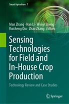Han Li, Ruicheng Qiu, Wenyi Sheng, Wenyi Sheng et al, Man Zhang, Zhao Zhang - Sensing Technologies for Field and In-House Crop Production