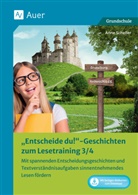 Anne Scheller - Entscheide-du-Geschichten zum Lesetraining 3/4