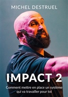 Michel Destruel - Impact 2