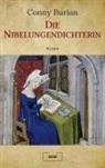 Conny Burian - Die Nibelungendichterin