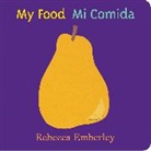 Rebecca Emberley - My Food/ Mi Comida