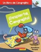 Jonathan Fenske, Jonathan Fenske - ¡Despierta, Cangrejito! (Wake Up, Crabby!)