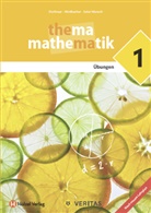 Anita Dorfmayr, August Mistlbacher, Katharina Sator-Wunsch - Thema Mathematik - Thema Mathematik - Unterstufe