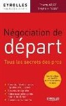 Stéphane Dass, Stéphane Dassé, Dasse Krief, Thierry Krief - Négociation de départ : tous les secrets des pros