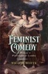 Willow White - Feminist Comedy