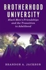 Brandon A Jackson, Brandon A. Jackson - Brotherhood University
