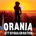 Jonas Nilsson - Orania: att bygga en nation