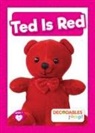 William Anthony - Ted Is Red