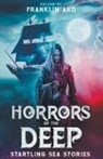 Franklin Ard, Elizabeth Beechwood, Joseph Carro - Horrors of the Deep