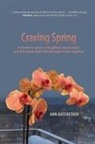 Ann Batchelder - Craving Spring
