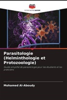 Mohamed Al-Aboudy - Parasitologie (Helminthologie et Protozoologie)