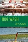 John Sutherlin, John W Sutherlin, John W. Sutherlin, Sutherlin John W. - Hog Wash