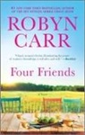 Robyn Carr - Four Friends