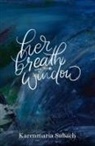Karenmaria Subach - Her Breath on the Window