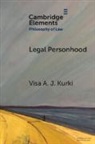 Visa Kurki, Visa A. J. Kurki, Visa A. J. (University of Helsinki) Kurki - Legal Personhood