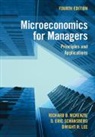 Dwight R. Lee, Lee Dwight R., Richard B. McKenzie, Richard B. (University of California McKenzie, McKenzie Richard B., D. Eric Schansberg - Microeconomics for Managers