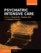 Roland (Gloucestershire Health and Care Nhs F Dix, Roland Dix, Dix Roland, Stephen Dye, Stephen M. Pereira, Pereira Stephen M. - Psychiatric Intensive Care